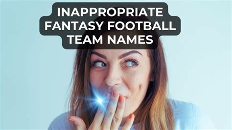 nsfw fantasy football names|340+ Inappropriate Fantasy Football Team Names to。